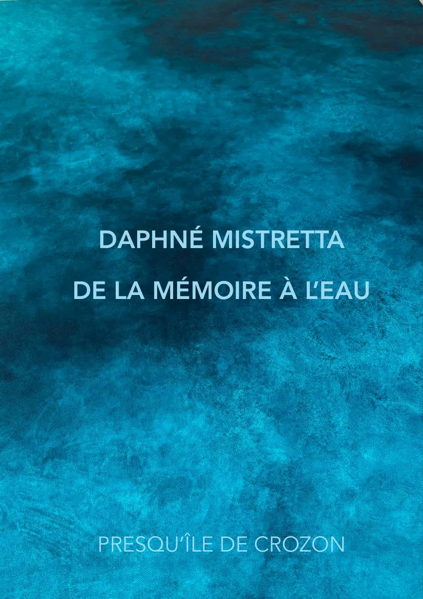 Couverture du livre « De la Mémoire à l'Eau », Daphné Mistretta